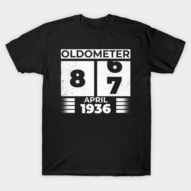 Oldometer 87 Years Old Born In April 1936 T-Shirt by RomanDanielsArt